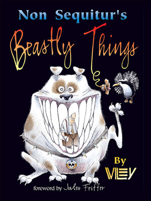 cover image of Non Sequitur's Beastly Things